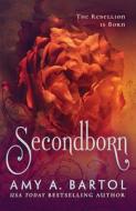 Secondborn di Amy A. Bartol edito da Amazon Publishing