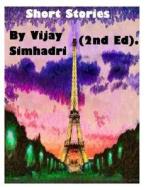 Short Stories: Large Print Edition for Kids di MR Vijay Nanduri Simhadri edito da Createspace