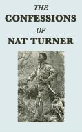 The Confessions of Nat Turner di Nat Turner edito da SMK Books