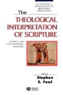 Theological Interpretation of Scripture di Fowl edito da John Wiley & Sons
