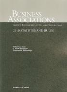 Business Associations: Agency, Partnerships, LLCs, and Corporations: Statutes and Rules edito da Foundation Press