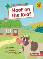 Hoof on the Roof di Cath Jones edito da LERNER PUBN