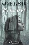 The Lost Witch di Melvin Burgess edito da Andersen Press