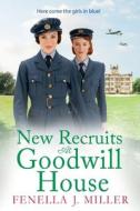 New Recruits At Goodwill House New Recruits At Goodwill House