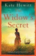 The Widow's Secret: Absolutely unforgettable historical fiction di Kate Hewitt edito da BOOKOUTURE