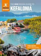 The Mini Rough Guide to Kefaloniá (Travel Guide with Free Ebook) di Rough Guides edito da ROUGH GUIDES