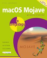 macOS Mojave in easy steps di Nick Vandome edito da In Easy Steps Limited