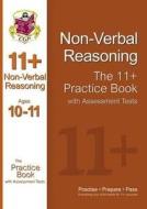 The 11+ Non-verbal Reasoning Practice Book With Assessment Tests Ages 10-11 (gl & Other Test Providers) di CGP Books edito da Coordination Group Publications Ltd (cgp)