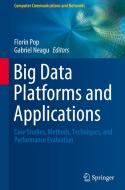 Big Data Platforms and Applications edito da Springer International Publishing