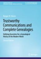 Trustworthy Communications and Complete Genealogies di Reagan W. Moore edito da Springer International Publishing