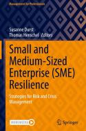 Small and Medium-Sized Enterprise (SME) Resilience edito da Springer Nature Switzerland