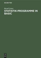 Statistik-Programme in BASIC di Bernd Leiner edito da De Gruyter Oldenbourg