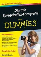 Digitale Spiegelreflex-fotografie Fur Dummies di #Busch,  David D. edito da Wiley-vch Verlag Gmbh