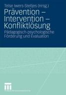 Prävention - Intervention - Konfliktlösung edito da VS Verlag für Sozialwissenschaften