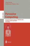 Pervasive Computing di Alois Ferscha edito da Springer Berlin Heidelberg