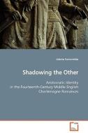 Shadowing the Other di Jolanta Komornicka edito da VDM Verlag
