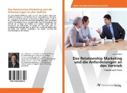 Das Relationship Marketing und die Anforderungen an den Vertrieb di Lars Lehmann edito da AV Akademikerverlag