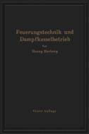 Handbuch der Feuerungstechnik und des Dampfkesselbetriebes di Gerog Herberg edito da Springer Berlin Heidelberg