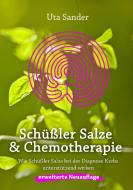 Schüßler Salze und Chemotherapie di Uta Sander edito da Books on Demand