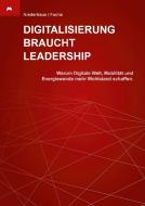 Digitalisierung braucht Leadership di Elmar Niederhaus, Helmut Fuchs edito da Books on Demand