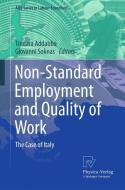 Non-Standard Employment and Quality of Work edito da Physica-Verlag HD