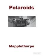 Polaroids di Sylvia Wolf edito da Prestel Publishing