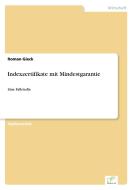 Indexzertifikate mit Mindestgarantie di Roman Gieck edito da Diplom.de