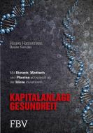 Kapitalanlage Gesundheit di Beate Sander, Jürgen Hannemann edito da Finanzbuch Verlag