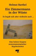 Ein Zimmermann in der Wüste di Helmut Barthel edito da MA-VERLAG HELMUT BARTHEL