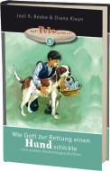 Wie Gott zur Rettung einen Hund schickte di Joel R. Beeke, Diana Kleyn edito da Betanien Verlag