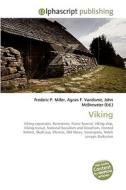 Viking di Frederic P Miller, Agnes F Vandome, John McBrewster edito da Alphascript Publishing