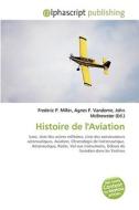 Histoire De L'aviation edito da Vdm Publishing House