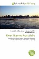 River Thames Frost Fairs edito da Alphascript Publishing