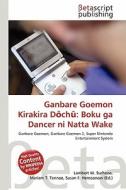 Ganbare Goemon Kirakira D Ch: Boku Ga Dancer Ni Natta Wake edito da Betascript Publishing