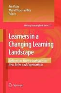 Learners in a Changing Learning Landscape edito da Springer Netherlands