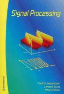 Signal Processing di Fredrik Gustafsson, Lennart Ljung, Mille Millnert edito da Studentlitteratur AB