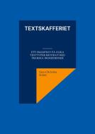 Textskafferiet di Gun-Christine Ström edito da Books on Demand