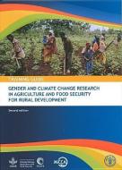 Training Guide: Gender and Climate Change Research in Agriculture and Food Security for Rural Development di Food and Agriculture Organization edito da FAO INTER DEPARTMENTAL WORKING