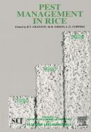 Pest Management in Rice di L. G. Copping edito da Springer Netherlands