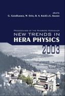 New Trends In Hera Physics 2003 - Proceedings Of The Ringberg Workshop edito da World Scientific Publishing Co Pte Ltd