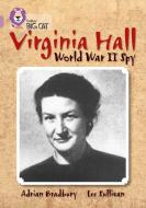 Virginia Hall di Adrian Bradbury edito da HarperCollins Publishers