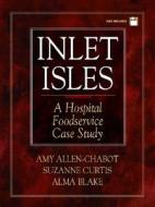 Inlet Isles di Amy Allen-Chabot, Suzanne Curtis, Alma Blake edito da Pearson Education (us)