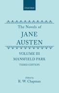 The Novels of Jane Austen: Volume III: Mansfield Park di Jane Austen edito da OXFORD UNIV PR