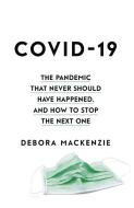 COVID-19 di Debora MacKenzie edito da Little, Brown Book Group