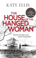 The House of the Hanged Woman di Kate Ellis edito da PIATKUS BOOKS