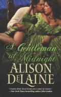 A Gentleman 'til Midnight di Alison Delaine edito da Harlequin