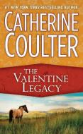 The Valentine Legacy di Catherine Coulter edito da JOVE