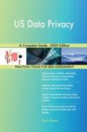 Us Data Privacy A Complete Guide - 2020 Edition di Blokdyk Gerardus Blokdyk edito da Emereo Pty Ltd