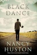 Black Dance di Nancy Huston edito da Viking