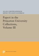 Papyri in the Princeton University Collections, Volume III edito da Princeton University Press